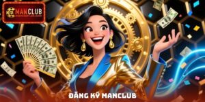 Đăng Ký Manclub