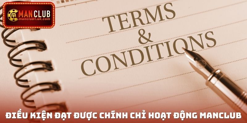 Điều kiện đạt được chính chỉ hoạt động Manclub