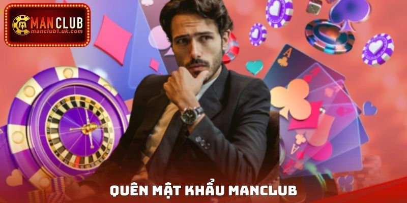 Quên Mật Khẩu Manclub